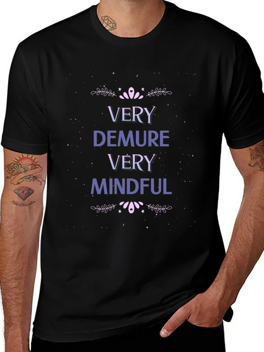 Very Demure Very Mindful Graphic T-Shirt