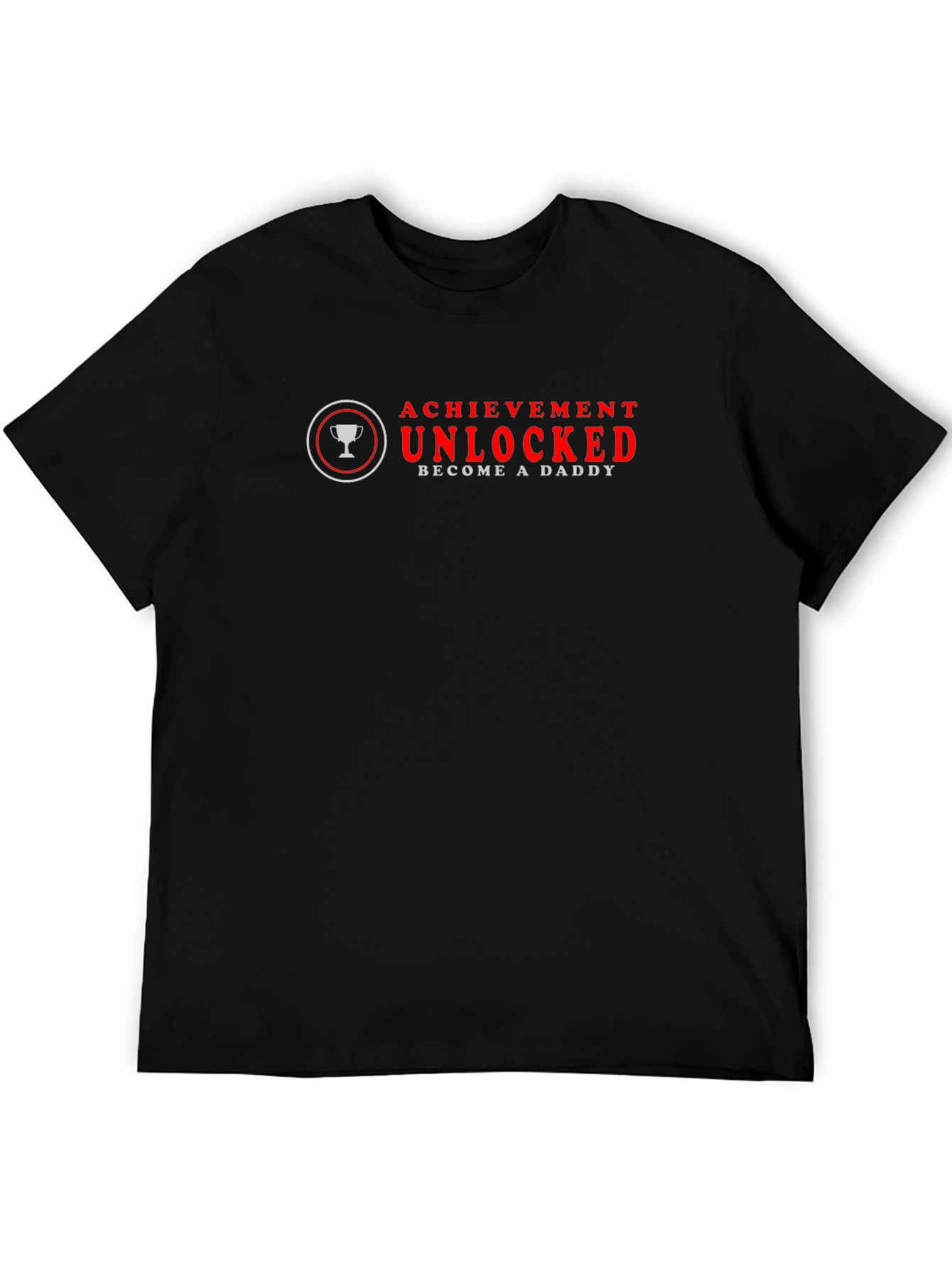 Achievement Unlocked Become A Daddy Graphic Tee