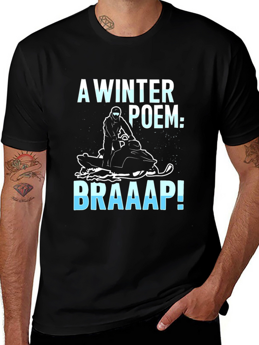 Winter Poem Braaap! Snowmobile Graphic Tee
