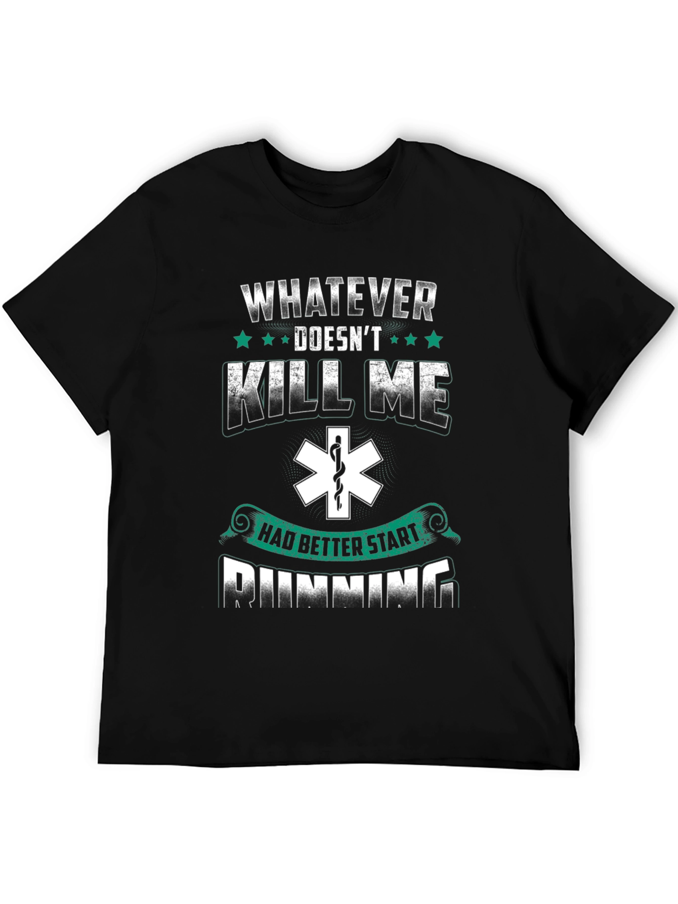 Whatever Doesnt Kill Me T-Shirt