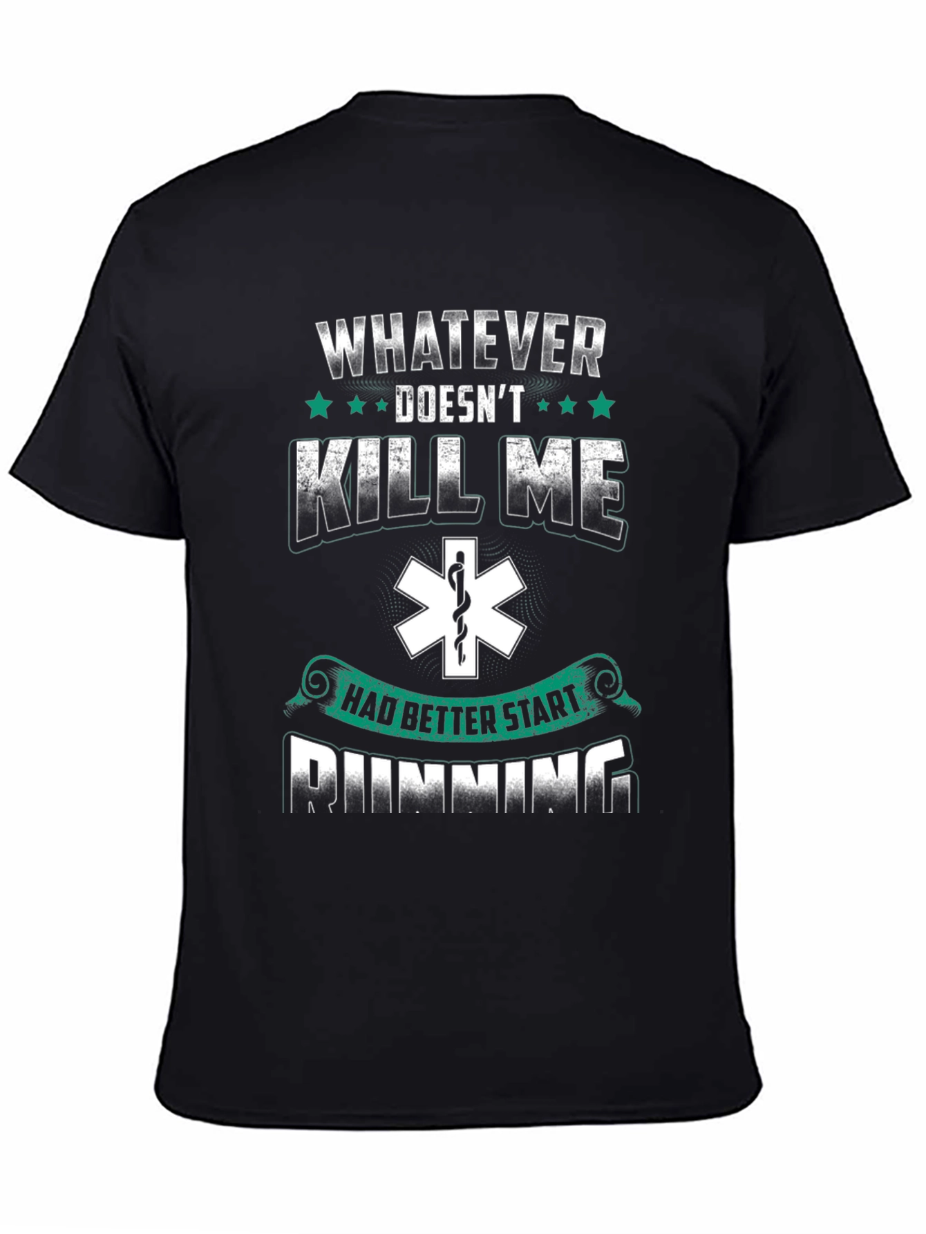 Whatever Doesnt Kill Me T-Shirt