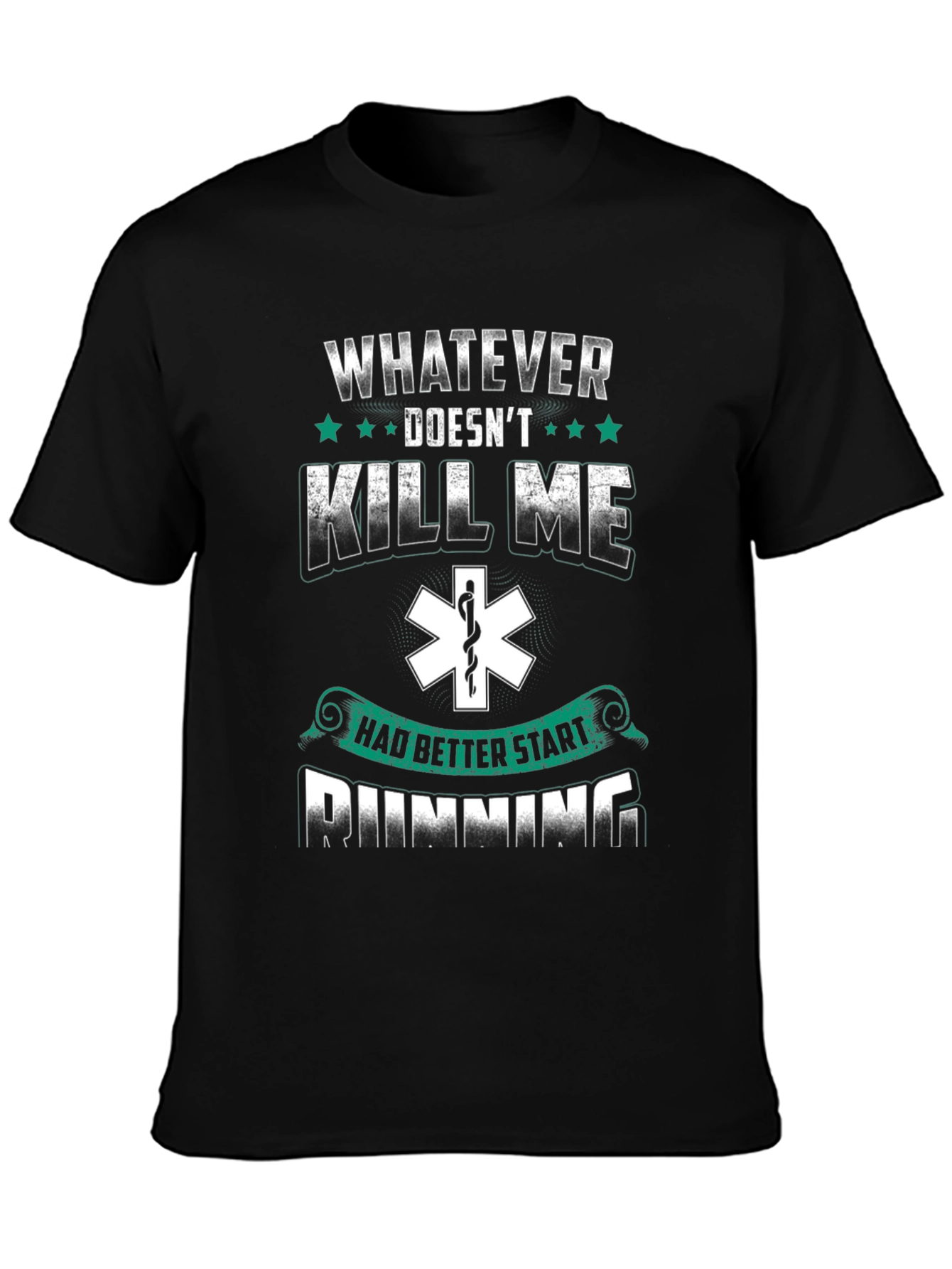 Whatever Doesnt Kill Me T-Shirt